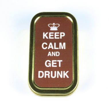 1oz Gold Tobacco Tins - Keep Calm And Get Drunk